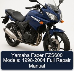 1998-2004 Yamaha Fazer FZS600 Models: Service Repair Workshop Manual PDF