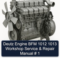Deutz 1012 Engine BFM 1013 Service Repair Workshop Manual PDF