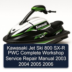 2003-2006 Kawasaki Jet Ski 800 SX-R PWC Service Repair Workshop Manual PDF