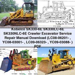 Kobelco SK330-6E Sk330lc-6e Sk330nlc-6e Crawler Excavator Service Repair Workshop Manual PDF