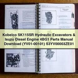 Kobelco SK115SR Hydraulic Excavators Isuzu Diesel Engine 4bg1 Parts (YV01-00101) S3yv00003ze01 Catalog PDF