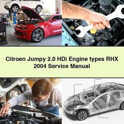 2004 Citroen Jumpy 2.0 HDI Engine Types RHX Service Repair Workshop Manual PDF
