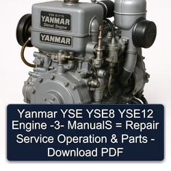 Yanmar YSE 8 12 YSE8 YSE12 Engine -3- = Operation Parts Service Repair Workshop Manual PDF