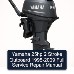 1995-2009 Yamaha 25HP 2 Stroke Outboard Service Repair Workshop Manual PDF