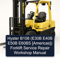 Hyster B108 (e30b E40B E50B E60BS [americas]) Forklift Service Repair Workshop Manual PDF