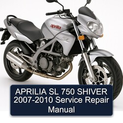 2007-2010 Aprilia Shiver SL 750 Service Repair Workshop Manual PDF