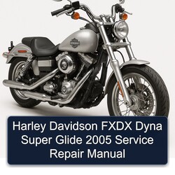 2005 Harley Davidson Super Glide Fxdx Dyna Service Repair Workshop Manual PDF