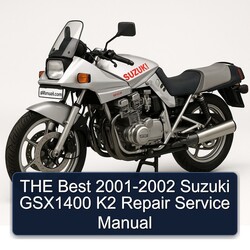2001-2002 Suzuki GSX Series Best - GSX1400 K2 Service Repair Workshop Manual PDF