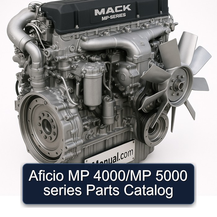 Mack MP Series Aficio 4000/mp 5000 Parts Catalog PDF
