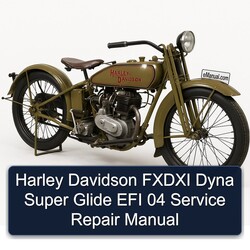 Harley Davidson Super Glide Fxdxi Dyna EFI 04 Service Repair Workshop Manual PDF