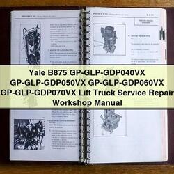 Yale B875 Gp-glp-gdp040vx Gp-glp-gdp050vx Gp-glp-gdp060vx Gp-glp-gdp070vx Lift Truck Service Repair Workshop Manual PDF