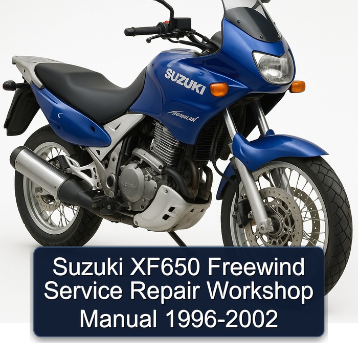 1996-2002 Suzuki XF650 Freewind Service Repair Workshop Manual PDF