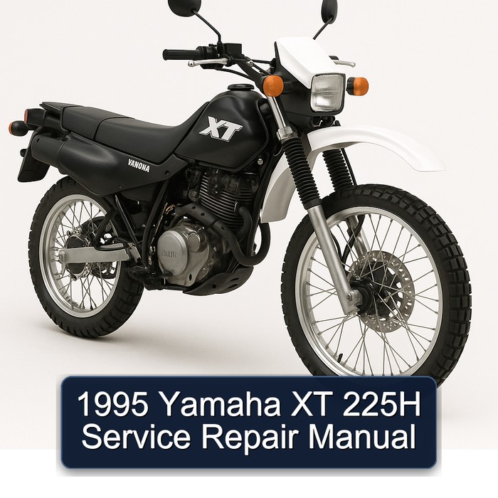 1995 Yamaha XT Models 225H Service Repair Workshop Manual PDF