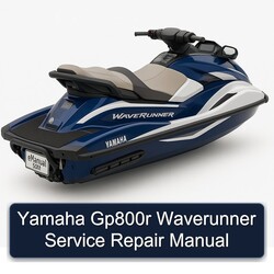 Yamaha GP800R Waverunner Service Repair Workshop Manual PDF