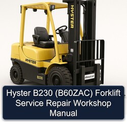 Hyster B230 (B60ZAC) Forklift Service Repair Workshop Manual PDF