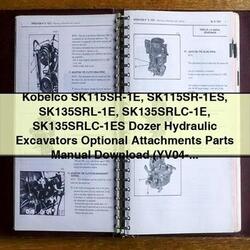 Kobelco Sk115sr, SK135SR Series Dozer Hydraulic Excavators Optional Attachments Parts Catalog PDF
