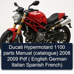 2008-2009 Ducati 1100 Hypermotard Parts (CATALOGUE) ( English German Italian Spanish French) Catalog PDF