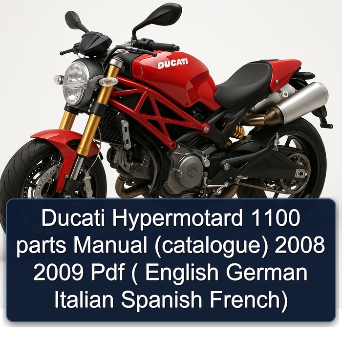 2008-2009 Ducati 1100 Hypermotard Parts (CATALOGUE) ( English German Italian Spanish French) Catalog PDF