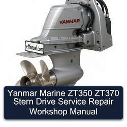 Yanmar Marine ZT350 ZT370 Stern Drive Service Repair Workshop Manual PDF