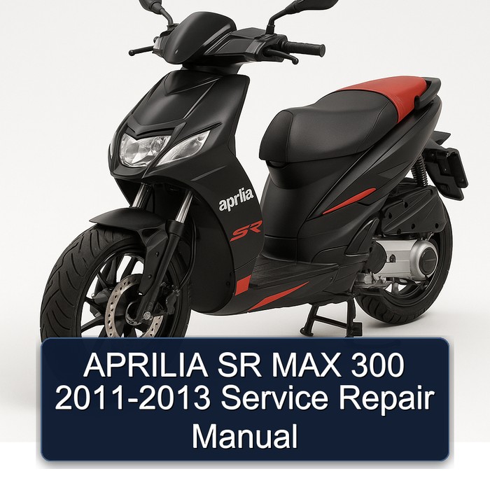 2011-2013 NSU Max Aprilia SR 300 Service Repair Workshop Manual PDF