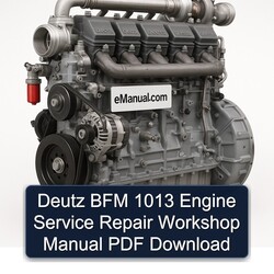 Deutz 1013 BFM Engine Service Repair Workshop Manual PDF