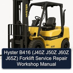 Hyster B416 (j40z J50Z J60Z J65z) Forklift Service Repair Workshop Manual PDF