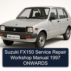 1997 Suzuki FX Models FX150 Onwards Service Repair Workshop Manual PDF