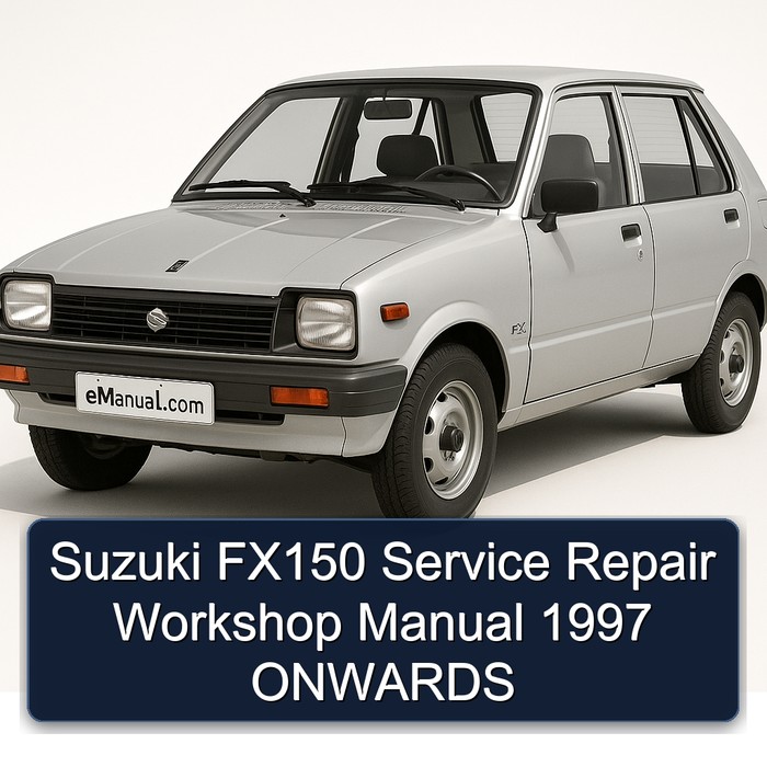 1997 Suzuki FX Models FX150 Onwards Service Repair Workshop Manual PDF