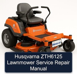 Husqvarna ZTH6125 Lawnmower Service Repair Workshop Manual PDF