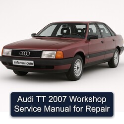 2007 Audi TT Service Repair Workshop Manual PDF