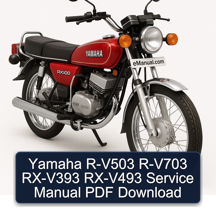 Yamaha RX Models R-V503 R-V703 RX-V393 RX-V493 Service Repair Workshop Manual PDF