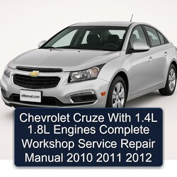 2010-2012 Chevrolet Cruze 1.4l 1.8l Engines Service Repair Workshop Manual PDF