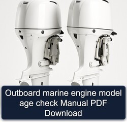 Outboard Engine Model Age Check Service Repair Workshop Manual PDF