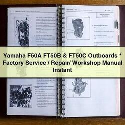 Yamaha F50A FT50B FT50C Outboards / Service Repair Workshop Manual PDF