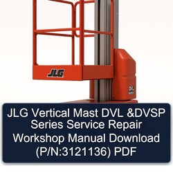 JLG Vertical Mast DVL Dvsp Series (p/n:3121136) Service Repair Workshop Manual PDF