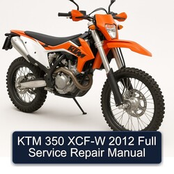 2012 KTM 350 XCF-W Service Repair Workshop Manual PDF