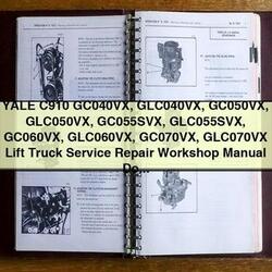 Yale C910, Gc040vx, Glc040vx, Gc050vx, Glc050vx, Gc055svx, Glc055svx, Gc060vx, Glc060vx, Gc070vx, GLC070VX Lift Service Repair Workshop Manual PDF