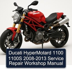 2008-2013 Ducati 1100 Hypermotard 1100S Service Repair Workshop Manual PDF
