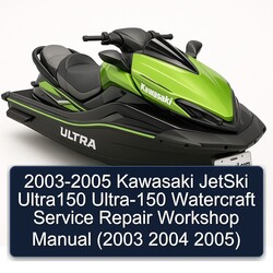 2003-2005 Kawasaki Jetski Ultra150 ULTRA-150 Watercraft Service Repair Workshop Manual PDF