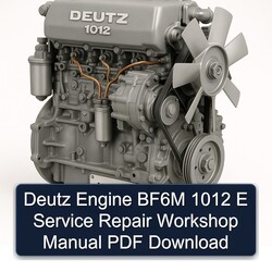 Deutz 1012 Engine BF6M E Service Repair Workshop Manual PDF