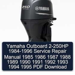 1984-1996 Yamaha Outboard 2-250HP Service Repair Workshop Manual PDF