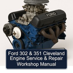 Ford 351 302 Cleveland Engine Service Repair Workshop Manual PDF