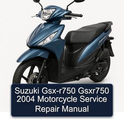 2004 Suzuki GSX Series GSX-R750 Gsxr750 Motorcycle Service Repair Workshop Manual PDF