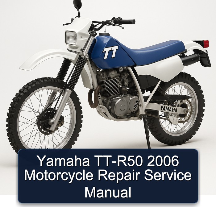 2006 Yamaha TT Models TT-R50 Motorcycle Service Repair Workshop Manual PDF