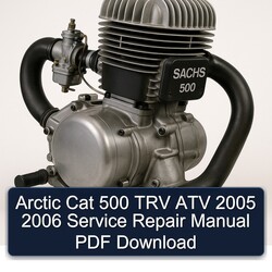 2005-2006 Arctic CAT 500 TRV ATV Service Repair Workshop Manual PDF