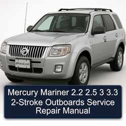 Mercury Mariner 2.2 2.5 3 3.3 2-stroke Outboards Service Repair Workshop Manual PDF
