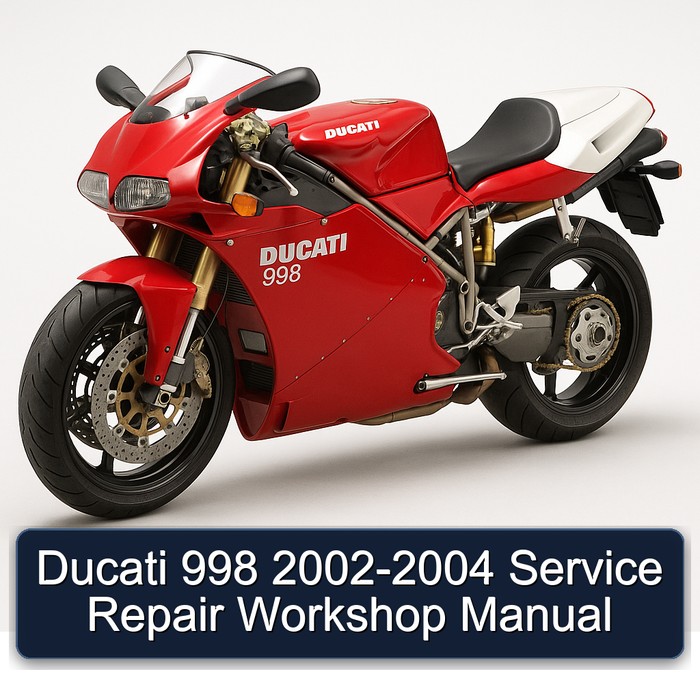 2002-2004 Ducati 998 Service Repair Workshop Manual PDF