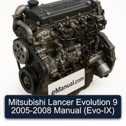 2005-2008 Mitsubishi Lancer Evolution 9 - (EVO-IX) Service Repair Workshop Manual PDF
