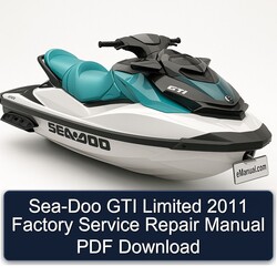 2011 SEA-DOO GTI Limited Service Repair Workshop Manual PDF