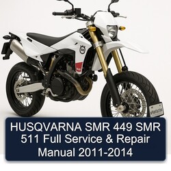 2011-2014 Husqvarna SMR Models 449 511 Service Repair Workshop Manual PDF